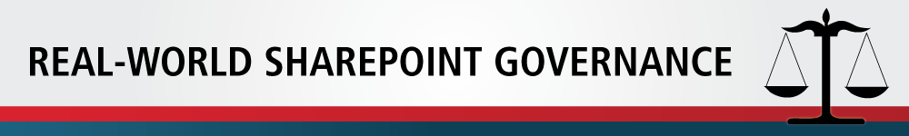 REAL-WORLD SHAREPOINT GOVERNANCE